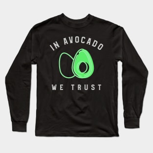 Avocado Lover, Avocado Addict Long Sleeve T-Shirt